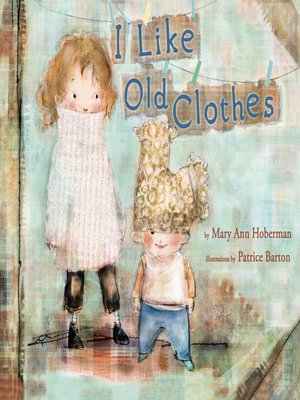 cover image of I Like Old Clothes